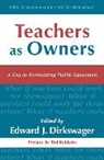 Edward J. Dirkswager - Teachers As Owners