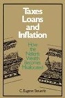 C. Eugene Steuerle, Steuerle C. Eugene - Taxes, Loans and Inflation