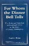 Samuel J. Rogal - For Whom the Dinner Bell Tolls