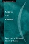 Francesca M. Cancian, Stacey J. Oliker - Caring and Gender