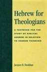 Jacques B. Doukhan, Doukhan Jacques B. - Hebrew for Theologians