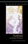 Caroline McCracken-Flesher - Scotland as Science Fiction
