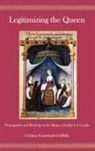 Cristina Guardiola-Griffiths - Legitimizing the Queen