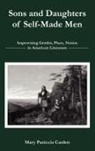 Mary Paniccia Carden - Sons and Daughters of Self-Made Men