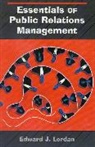 Edward J. Lordan, Lordan Edward J. - Essentials of Public Relations Management