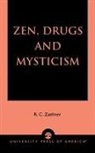 R. C. Zaehner, Zaehner R. C. - Zen, Drugs, and Mysticism