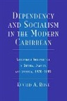 Euclid A. Rose, Rose Euclid A. - Dependency and Socialism in the Modern Caribbean