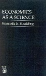 Kenneth E. Boulding - Economics As a Science