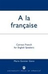 Marie Gontier Geno, Geno Marie Gontier - A la Francaise