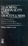 Barbara Sellers-Young, Sellers-Young Barbara - Teaching Personality With Gracefulness