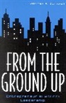 Jeffrey R. Cornwall, Cornwall Jeffrey R. - From the Ground Up