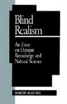 Robert F. Almeder - Blind Realism