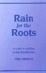Fred Herron - Rain for the Roots