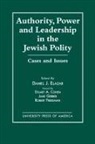 Daniel J. Elazar - Authority, Power, and Leadership in the Jewish Community