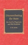 P. H. Liotta, Liotta P. H. - Dismembering the State