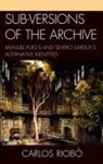Carlos Riobó - Sub-versions of the Archive
