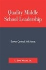David L. Weller, David L. Jr. Weller - Quality Middle School Leadership