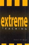 Keen J. Babbage, Babbage Keen J. - Extreme Teaching