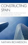 Nathan Richardson - Constructing Spain