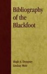Hugh A. Dempsey, Lindsay Moir - Bibliography of the Blackfoot