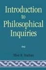 Tibor R. Machan, Machan Tibor R. - Introduction to Philosophical Inquiiries