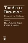 H. M. A. Keens-Soper, H. M.A. Keens-Soper, Karl W. Schweizer, Schweizer Karl W. - The Art of Diplomacy