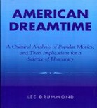 Lee Drummond - American Dreamtime