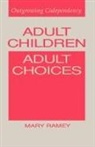 Mary Ramey, Ramey Mary - Adult Children, Adult Choices