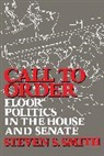 Steven S. Smith - Call to Order