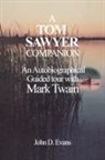 John D. Evans - A Tom Sawyer Companion