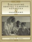 David A. Payne, Payne David A. - Evaluating Service-Learning Activities and Programs