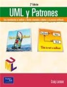 Craig Larman - UML y patrones : una introducción al análisis y diseño orientado a objetos y al proceso unificado