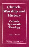 Daniel C. Hauser, Hauser Daniel C. - Church, Worship and History