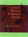 Michael G. Cunningham, Cunningham Michael G. - The Inner World of Traditional Theory