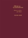 Ellis B. Kohs - Musical Composition
