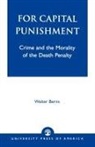 Walter Berns, Berns Walter - For Capital Punishment