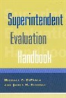 Michael F. DiPaola, James H. Stronge - Superintendent Evaluation Handbook