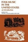 Bruno Nettl - Folk Music in the United States