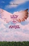 Olga Rivera - Lily Tu Angel