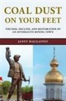 Janet Macgaffey - Coal Dust on Your Feet