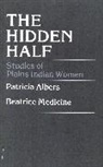Patricia Albers, Albers Patricia, Beatrice Medicine, Medicine Beatrice - The Hidden Half
