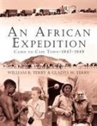 Gladys W. Terry, William B. Terry - An African Expedition