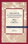Ernest L. Fortin, Fortin Ernest L. - The Birth of Philosophic Christianity