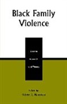Robert L. Hampton - Black Family Violence