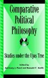 Ronald C. Keith, Anthony J. Parel - Comparative Political Philosophy