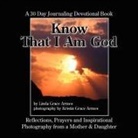 Linda Grace Armes - Know That I Am God