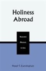 Floyd T. Cunningham - Holiness Abroad