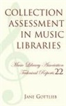 Jane Gottlieb - Collection Assessment in Music Libraries