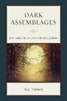 Kay Pritchett - Dark Assemblages