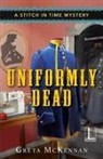 Greta McKennan - UNIFORMLY DEAD